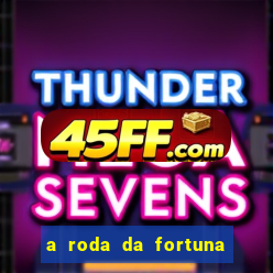 a roda da fortuna tarot conselho